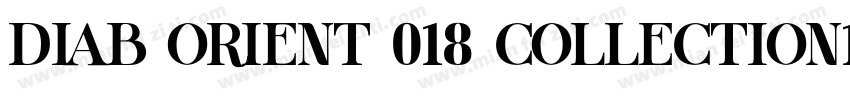 Diab Orient 018 Collection18 font字体转换